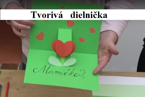 Tvorivá dielňa : darček pre mamičku