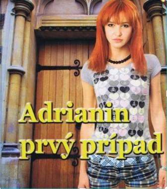 Adrianin prvý prípad