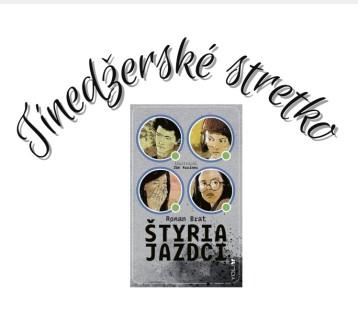 Tínedžerské stretko - Štyria jazdci